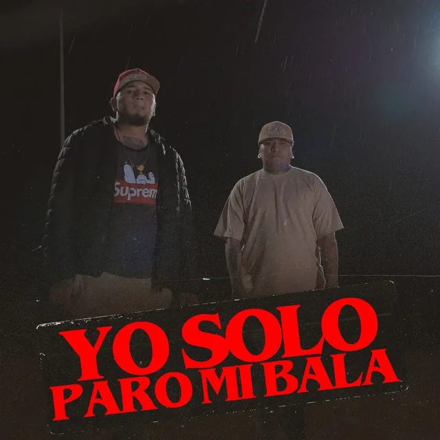 Yo Solo Paro Mi Bala