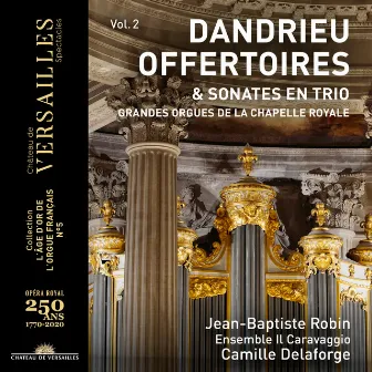 Dandrieu: Offertoires & Sonates en Trio by Ensemble Il Caravaggio