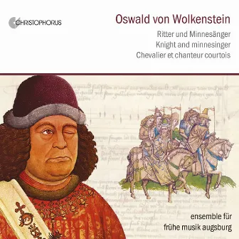 Wolkenstein, O. Von: Vocal Music by Oswald von Wolkenstein