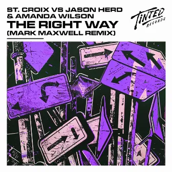 The Right Way (Mark Maxwell Remix) by St. Croix