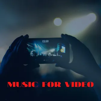 Music For Video by Music For Advertising