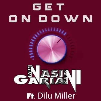 Get on Down by Nasini