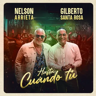 Hasta Cuándo Tú by Nelson Arrieta