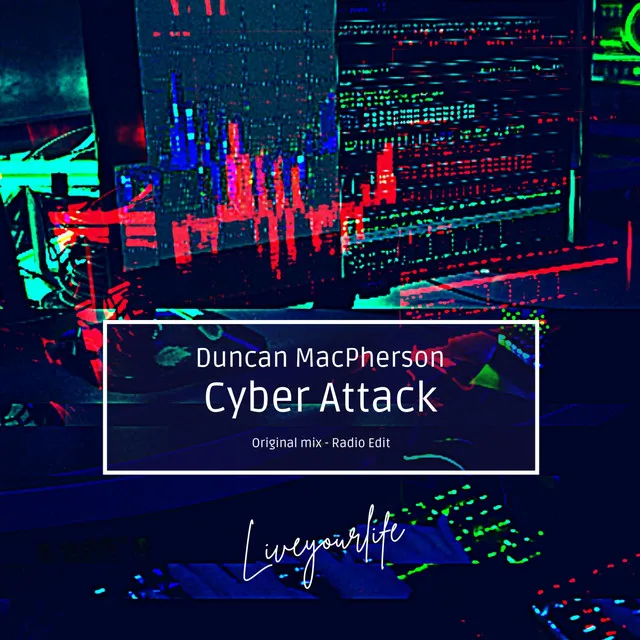 Cyber Attack - Radio Edit