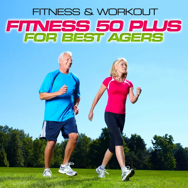 Fitness & Workout: Fitness 50 Plus-For Best Agers