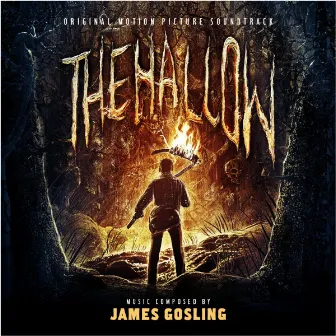 The Hallow (Original Motion Picture Soundtrack) by James Gosling