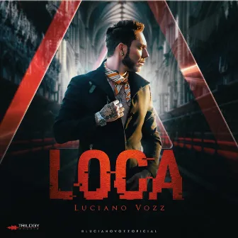 Loca by Luciano Vozz