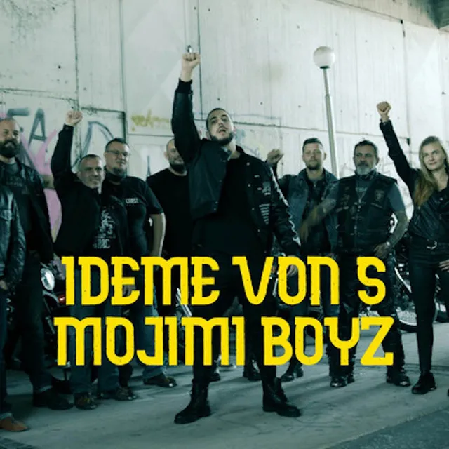 Ideme Von S Mojimi Boyz