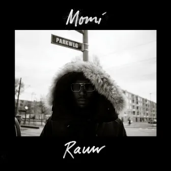 Rauw by Momi