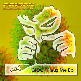 Hauz Me Ep by Gioc