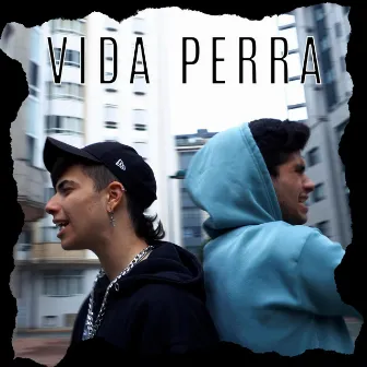 Vida Perra by Calles