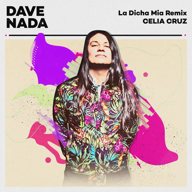 La Dicha Mía - Dave Nada Remix