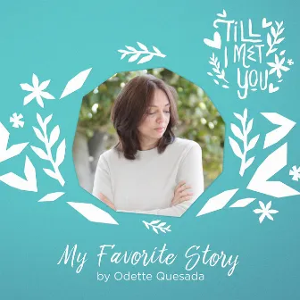 My Favorite Story by Odette Quesada