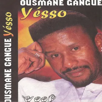 Yésso by Ousmane Gangué