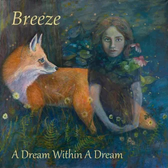 A Dream Within a Dream by Breeze