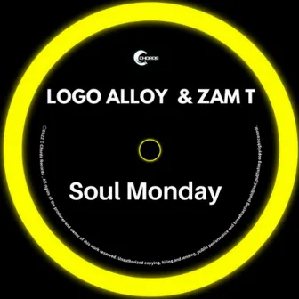 Soul Monday by Zam T