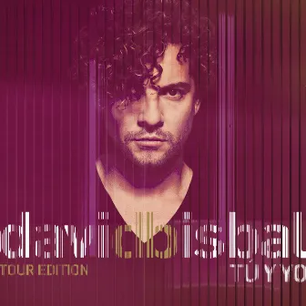 Tú Y Yo (Tour Edition) by David Bisbal