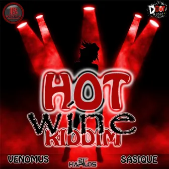 Hot Wine Riddim by Venomus