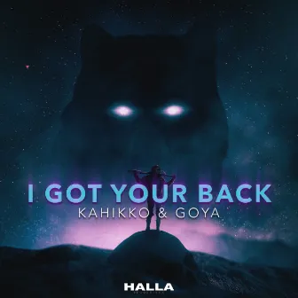 I Got Your Back by Goya