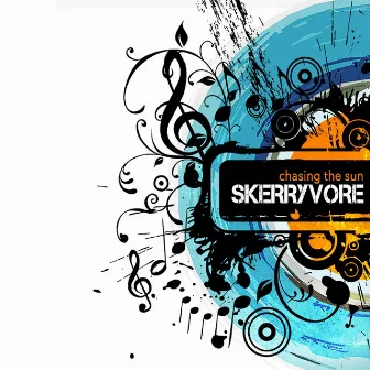 Chasing the Sun by Skerryvore