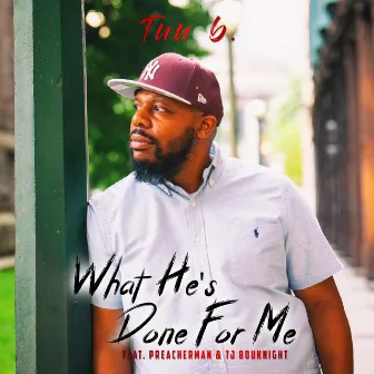 What He's Done For Me by Tuu B.