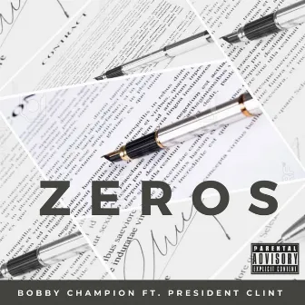 ZEROS by Bobby Champion