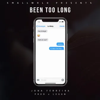 Been Too Long by Jona Ferreira