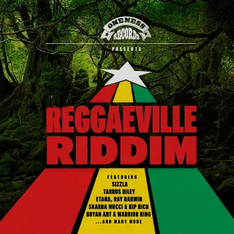 Reggaeville Riddim Selection (Oneness Records Presents) by Reggaeville