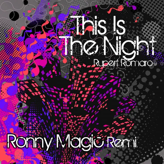 This Is The Night - Ronny Magic Remix