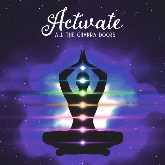 Activate All The Chakra Doors by Jonatan Blues