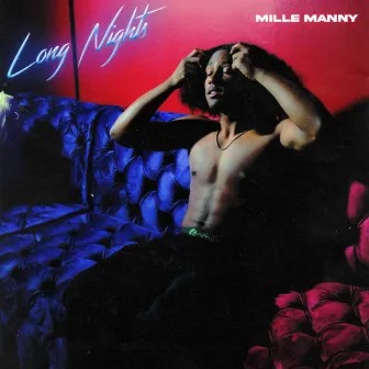 Long Nights by Mille Manny