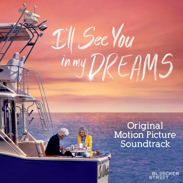 I'll See You in My Dreams (Original Motion Picture Soundtrack)