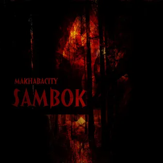 Sambok by MAKHABACITY