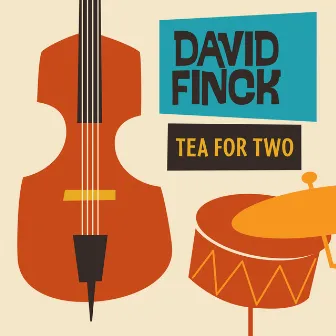 Tea For Two by David Finck