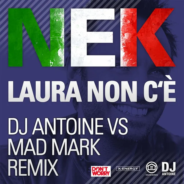 Laura non c'è - Dj Antoine Vs Mad Mark 2K15 Holiday Edit