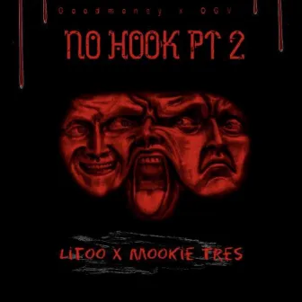 No Hook, Pt. 2 by Litoo