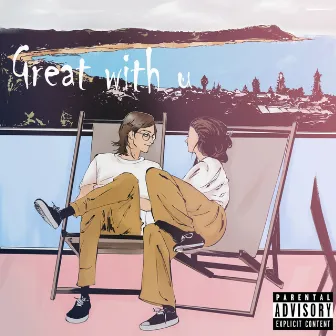 Great With U by Comar