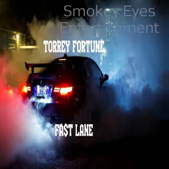 Fa$t Lane by Torrey Fortune