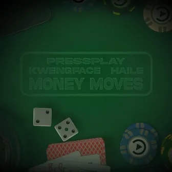 Money Moves by Haile