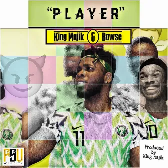 Player by Bawse