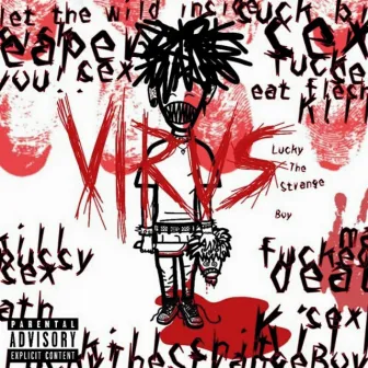 Virus by Lucky The Strange Boy