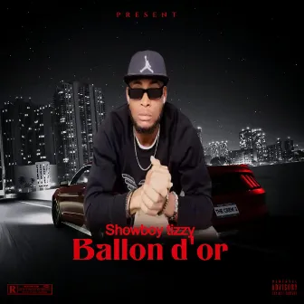 Ballon d'or by SHOWBOYTIZZY