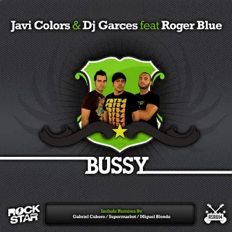 Bussy (feat. Roger Blue) by Javi Colors