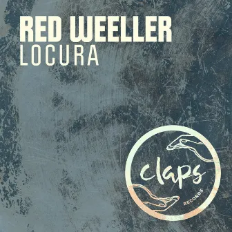 Locura by Red Weeller