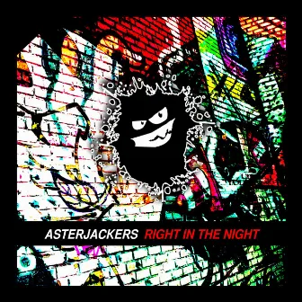 Right in the Night by Asterjackers