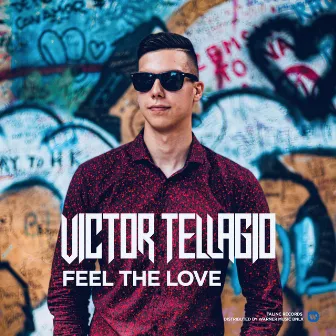 Feel The Love by Victor Tellagio