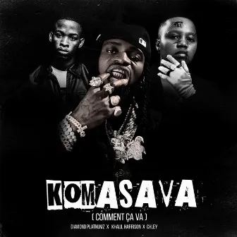 Komasava (Comment Ça Va) by Khalil Harrison