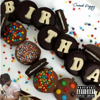 Birthday by Crash Diggz