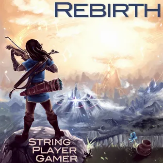 Rebirth by String Player Gamer