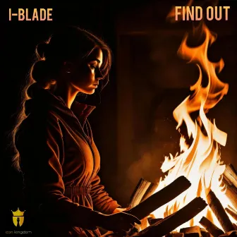 Find Out by I-Blade